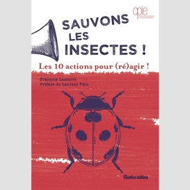 Sauvons les insectes