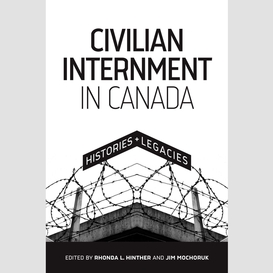 Civilian internment in canada
