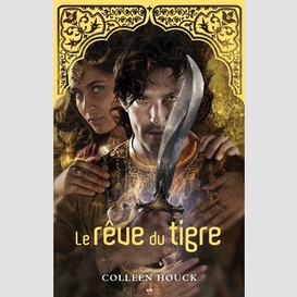 Le rêve du tigre