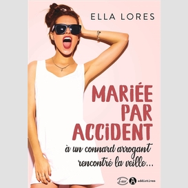 Mariee par accident