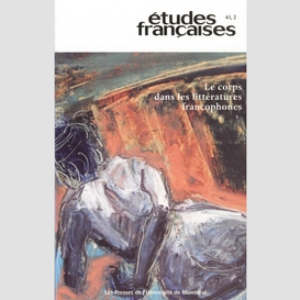 Études françaises. volume 41, numéro 2, 2005