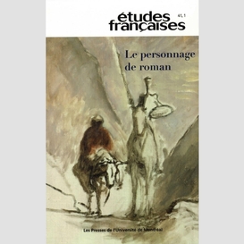 Études françaises. volume 41, numéro 1, 2005