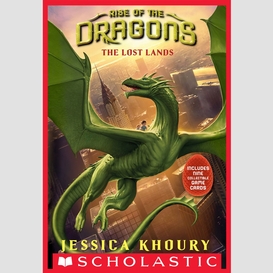 The lost lands (rise of the dragons, book 2)