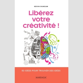 Liberez votre creativite