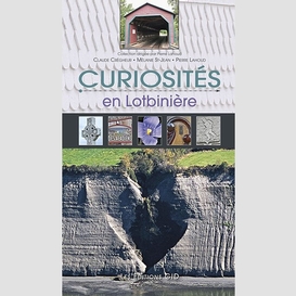 Curiosites en lotbiniere