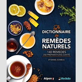 Dictionnaire des remedes naturels (le)