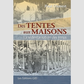 Des tentes aux maisons