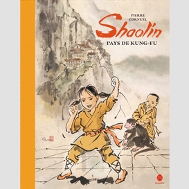 Shaolin pays de kung-fu