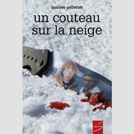 Un couteau sur la neige