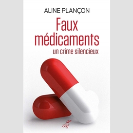 Faux medicaments - un crime silencieux