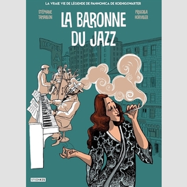 Baronne du jazz (la)
