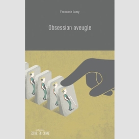 Obsession aveugle t02