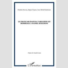 Le français dans sa variation en hommage a daniel baggioni