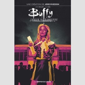 Buffy contre les vampire t.01