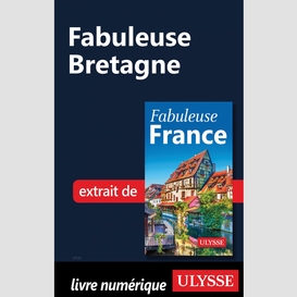 Fabuleuse bretagne