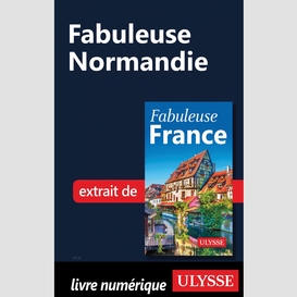 Fabuleuse normandie