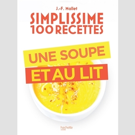 Une soupe et au lit