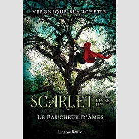 Scarlet t01 faucheur d'ames (le)