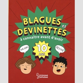 Blagues et devinettes connaitre avant 10