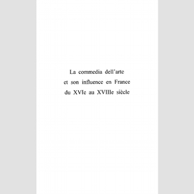 La commedia dell'arte et son influence en france du xvie au xviiie siecle