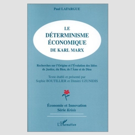 Le déterminisme économique de karl marx