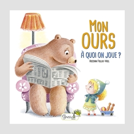 Mon ours a quoi on joue