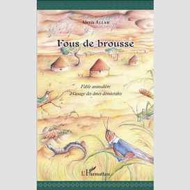 Fous de brousse