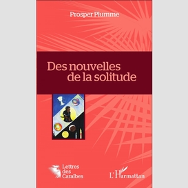 Des nouvelles de la solitude