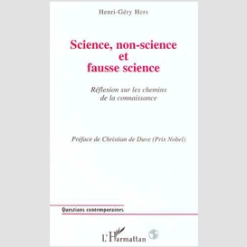 Science non-science et fausse science