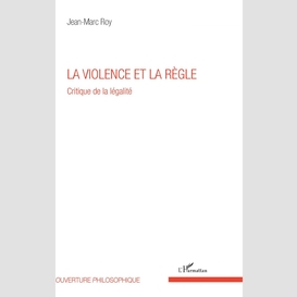 La violence et la règle