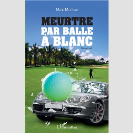 Meurtre par balle à blanc