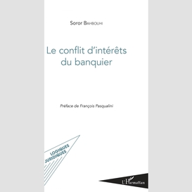 Le conflit d'intérêts du banquier