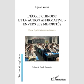 L'école chinoise et l'action affrirmative envers les minorités