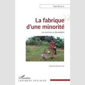 La fabrique d'une minorité