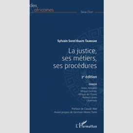 La justice, ses métiers, ses procédures 2ème édition