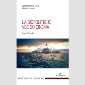 La biopolitique vue du cinéma