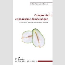 Compromis et pluralisme démocratique