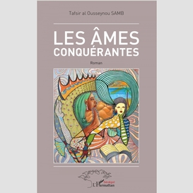 Les âmes conquérantes