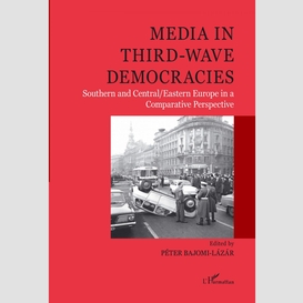 Media in third-wave democracies