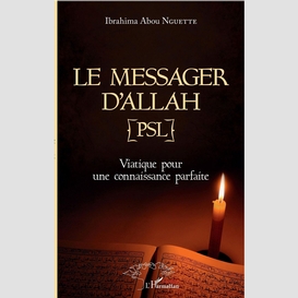 Le messager d'allah (psl)