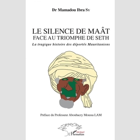 Le silence du maât face au triomphe de seth