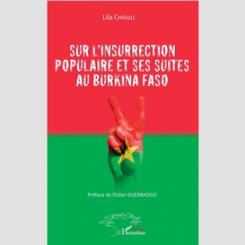 Sur l'insurrection populaire et ses suites au burkina faso