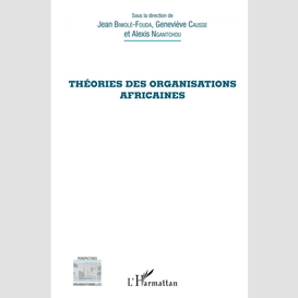 Théories des organisations africaines