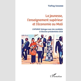La jeunesse, l'enseignement supérieur et l'économie au mali