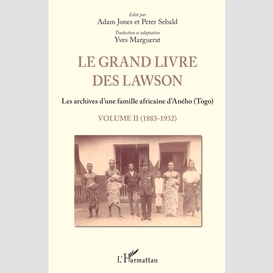 Le grand livre des lawson  tome 2 1883 1932