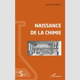 Naissance de la chimie