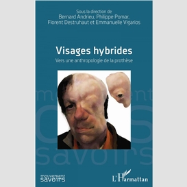Visages hybrides