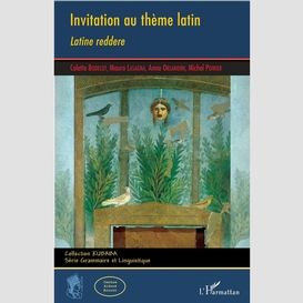 Invitation au thème latin