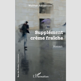 Supplément crème fraîche