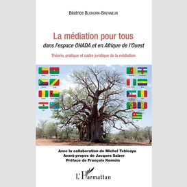 La médiation pour tous dans l'espace ohada et en afrique de l'ouest